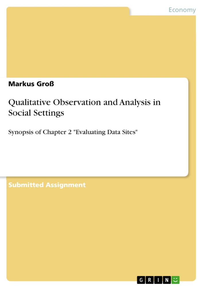 Qualitative Observation and Analysis in Social Settings

Synopsis of Chapter 2 