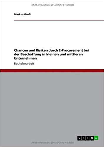 Chancen und Risiken durch E-Procurement bei der Beschaffung in kleinen und mittleren Unternehmen