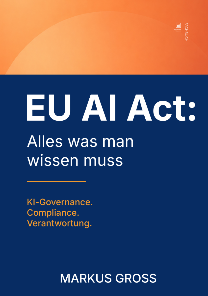 EU AI Act – Alles was man wissen muss