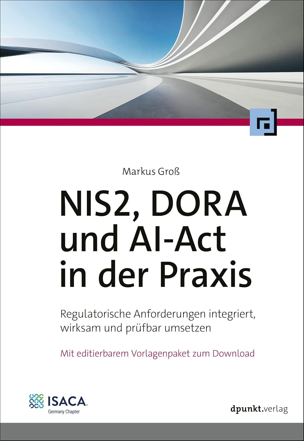NIS2, DORA und AI-Act in der Praxis – ISACA / dpunkt.verlag